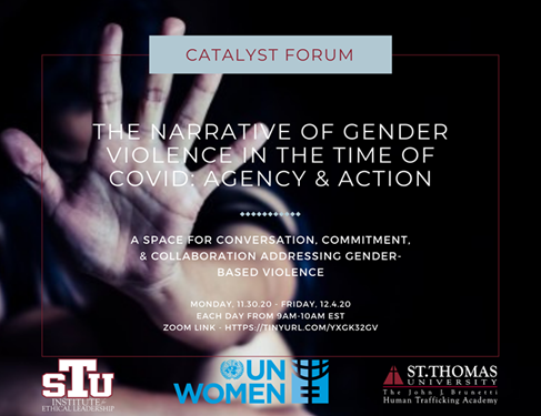 Catalyst Forum - The Narrative of Gender Violence in the Time of COVID:  Agency & Action - Human Trafficking Academy